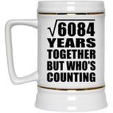 78th Anniversary Square Root of 6084 Years Who's Counting - Beer Stein