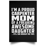 Proud Carpenter Mom Of Awesome Daughter - Poster Portrait