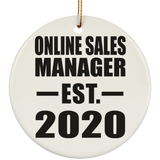 Online Sales Manager Established EST. 2020 - Circle Ornament