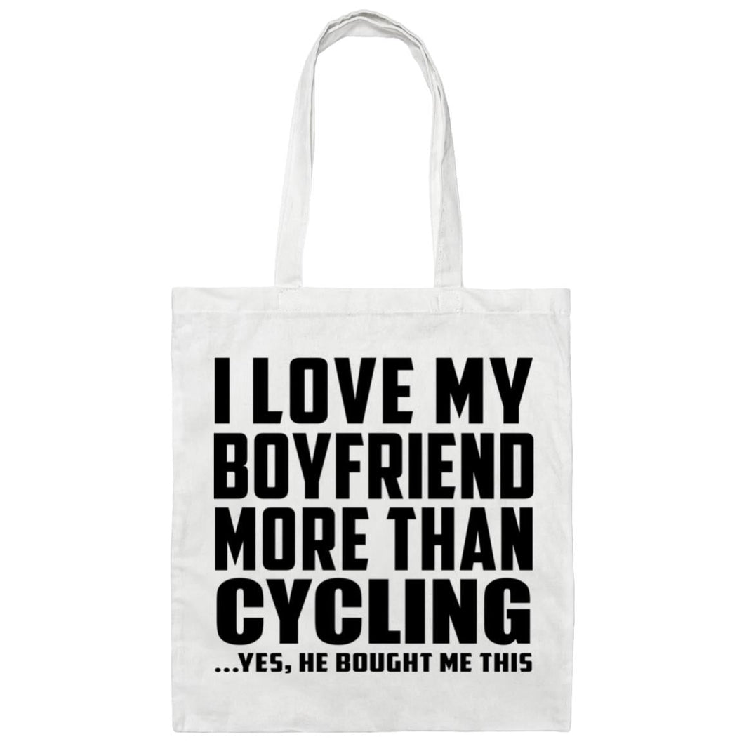 I Love My Boyfriend More Than Cycling - Tote Bag White