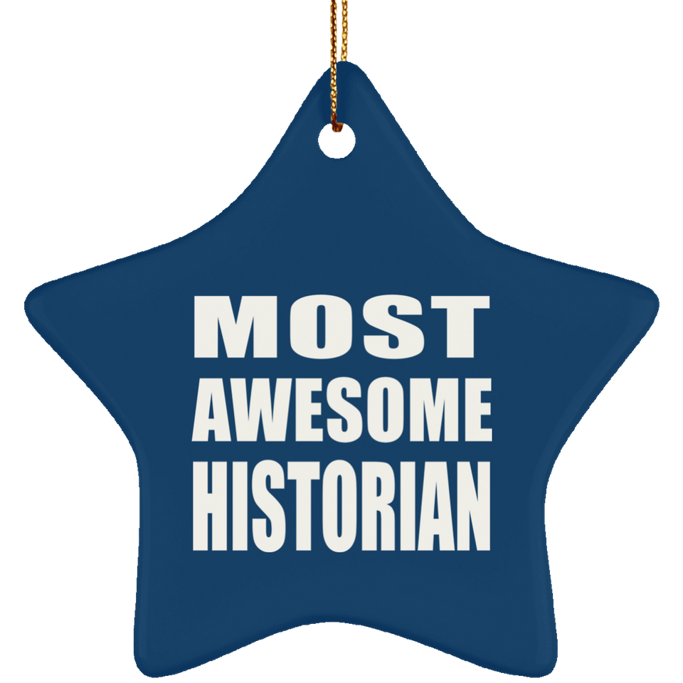 Most Awesome Historian - Star Ornament