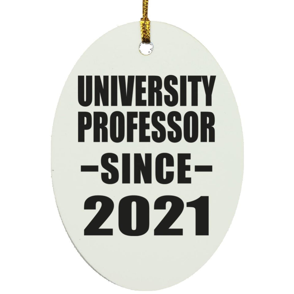 University Professor Since 2021 - Oval Ornament