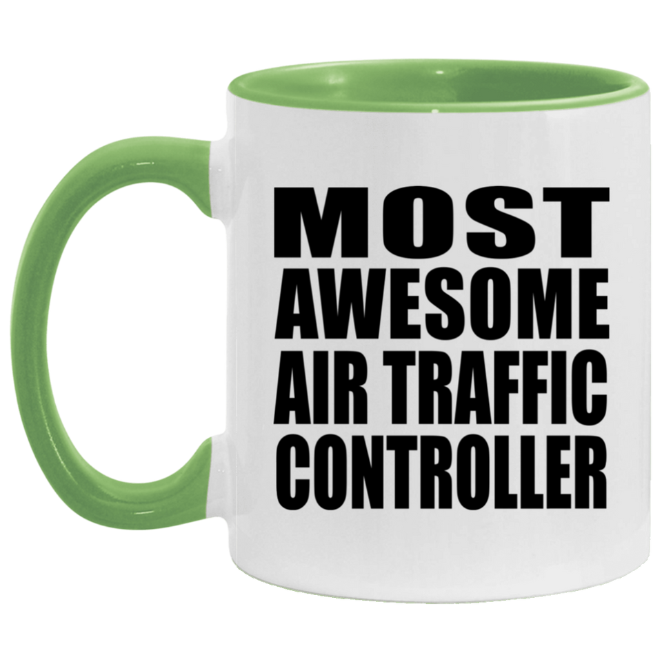 Most Awesome Air Traffic Controller - 11oz Accent Mug Green