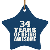 34th Birthday 34 Years Of Being Awesome - Star Ornament