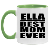 Ella Best Mom Ever - 11oz Accent Mug Green