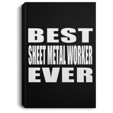 Best Sheet Metal Worker Ever - Canvas Portrait