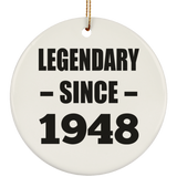 76th Birthday Legendary Since 1948 - Circle Ornament