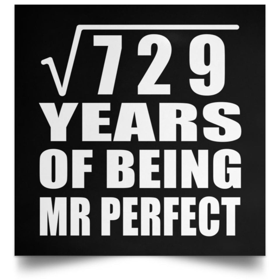 27th Anniversary Square Root of 729 Years of Mr Perfect - Poster Square