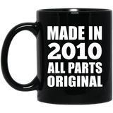 14th Birthday Made in 2010 All Parts Original - 11oz Coffee Mug Black