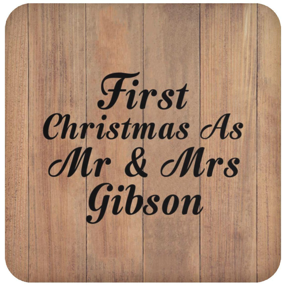 First Christmas As Mr & Mrs Gibson - Drink Coaster C