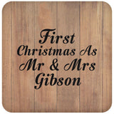 First Christmas As Mr & Mrs Gibson - Drink Coaster C