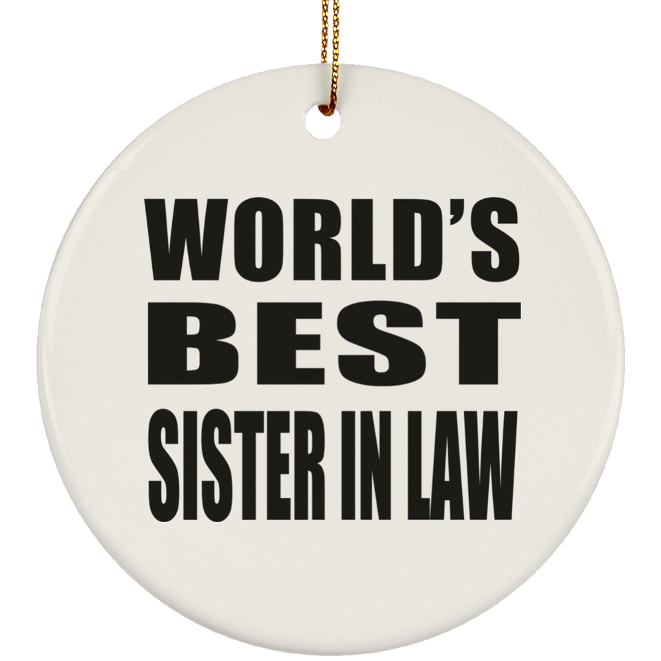 World's Best Sister In Law - Circle Ornament