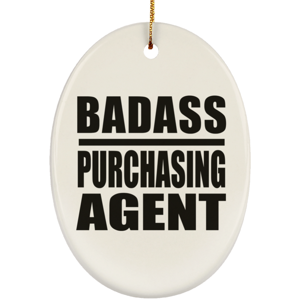 Badass Purchasing Agent - Oval Ornament