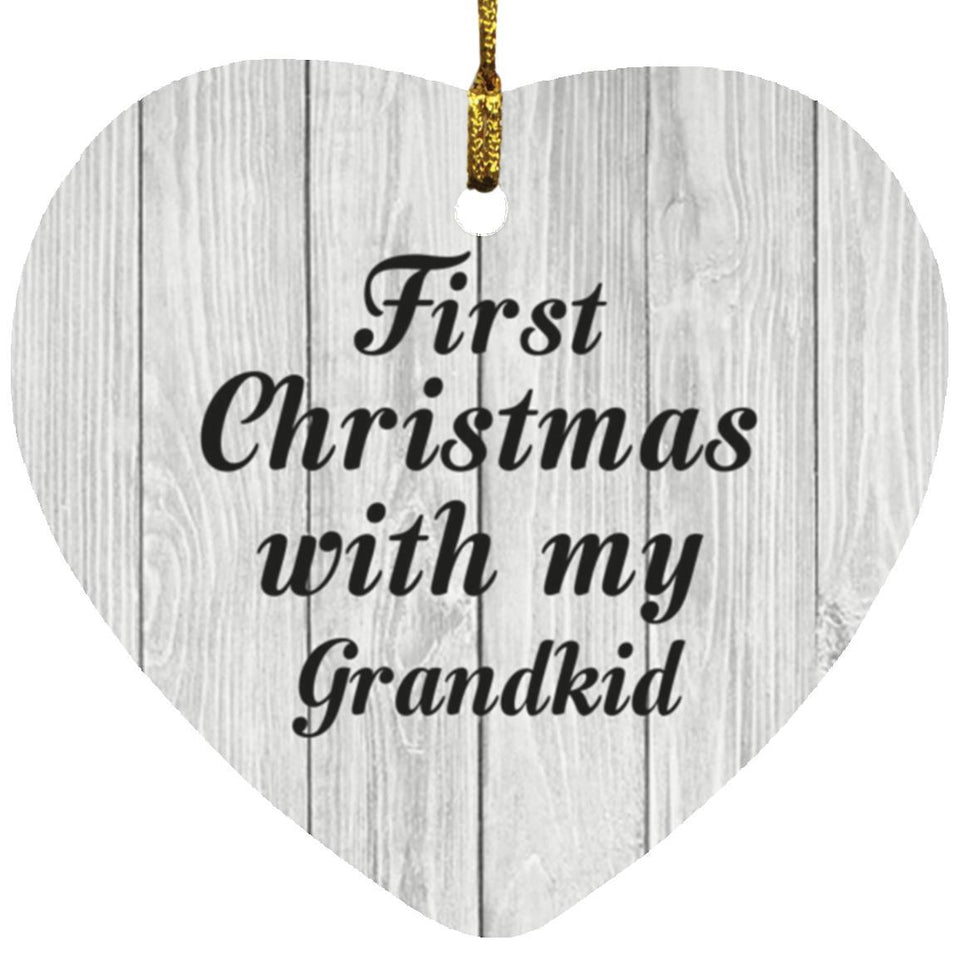 First Christmas With My Grandkid - Heart Ornament F