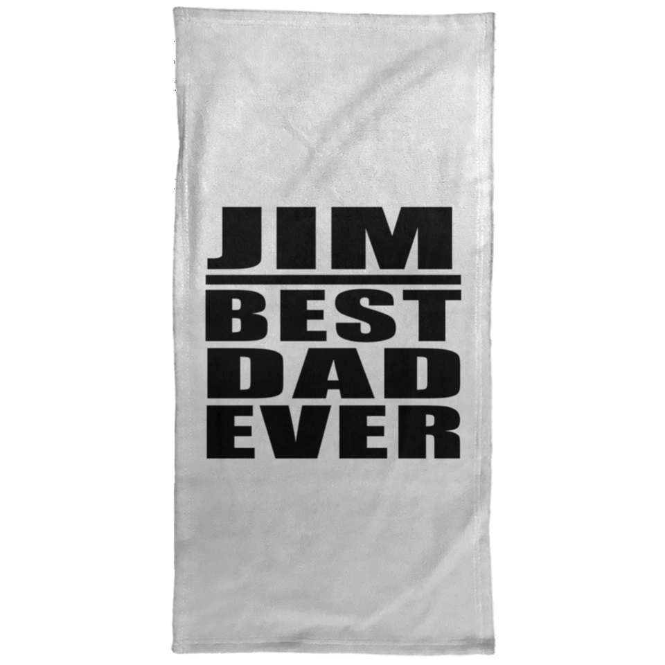 Jim Best Dad Ever - Hand Towel