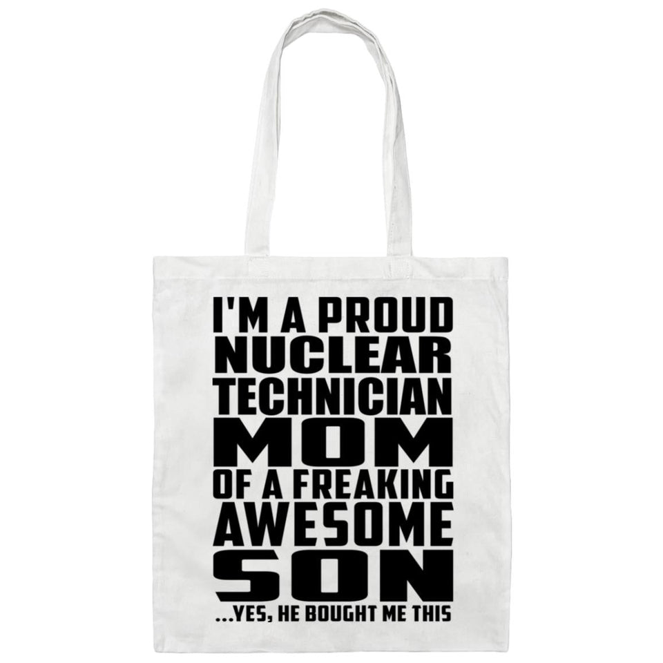 Proud Nuclear Technician Mom Of Awesome Son - Tote Bag White