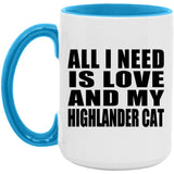 All I Need Is Love And My Highlander Cat - 15oz Accent Mug Blue