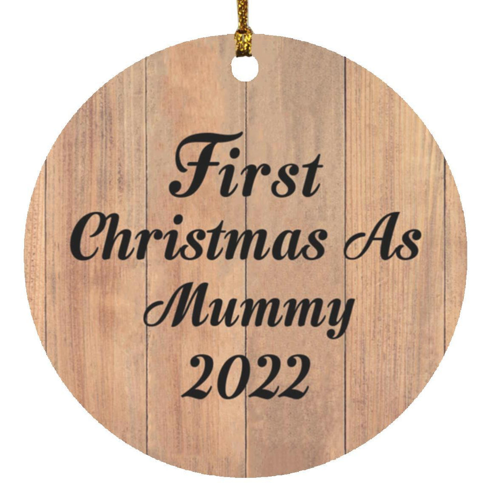 First Christmas As Mummy 2022 - Circle Ornament C