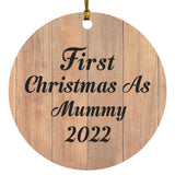 First Christmas As Mummy 2022 - Circle Ornament C