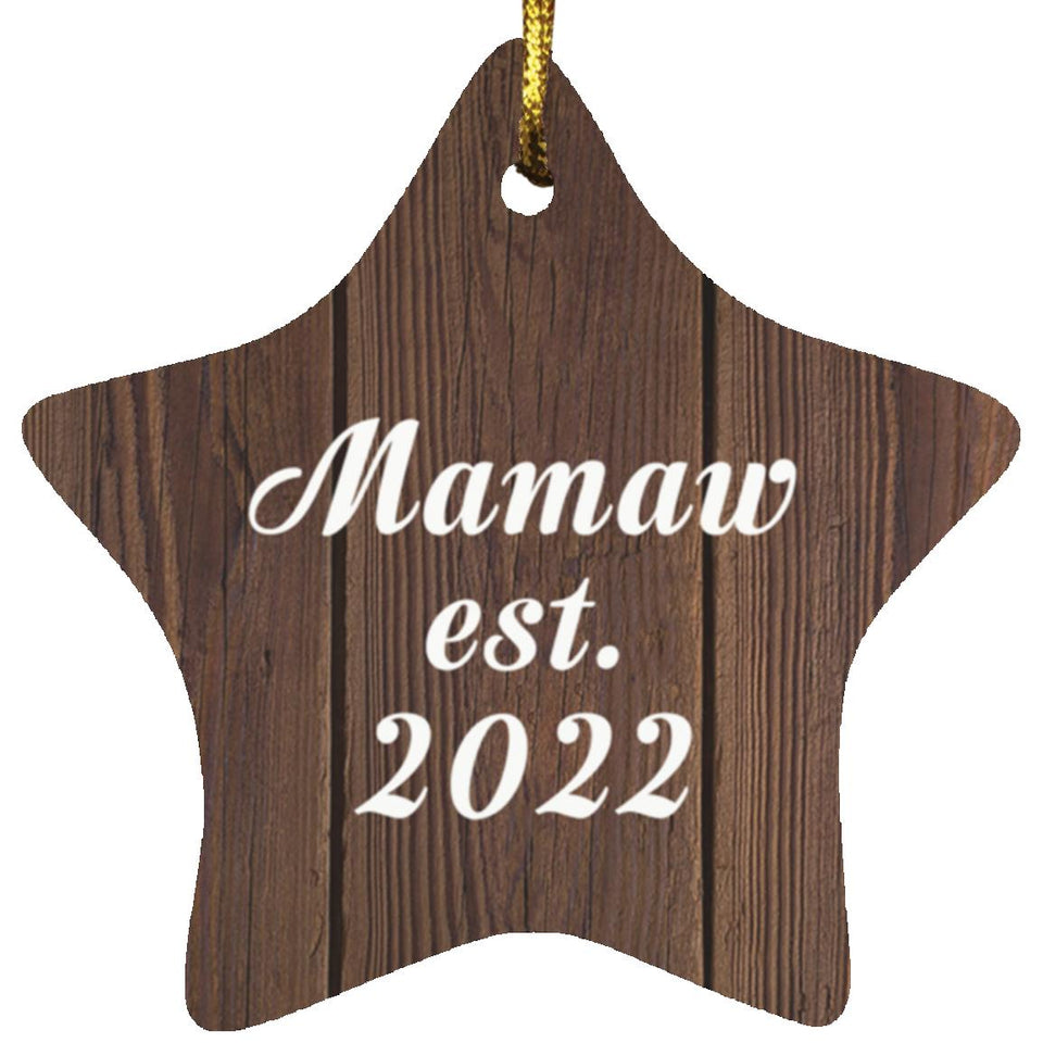 Mamaw Established Est. 2022 - Star Ornament D