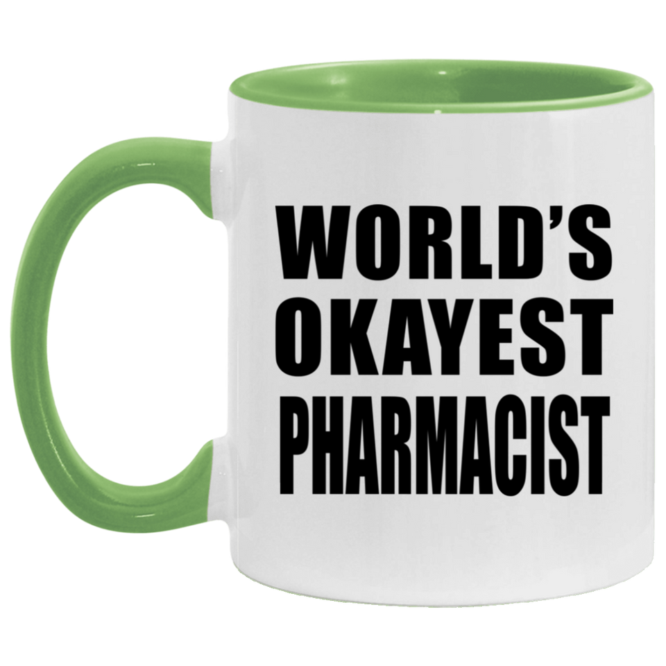 World's Okayest Pharmacist - 11oz Accent Mug Green