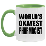 World's Okayest Pharmacist - 11oz Accent Mug Green
