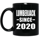 Lumberjack Since 2020 - 11oz Coffee Mug Black