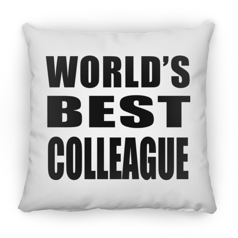 World's Best Colleague - Throw Pillow
