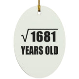 41st Birthday Square Root of 1681 Years Old - Oval Ornament