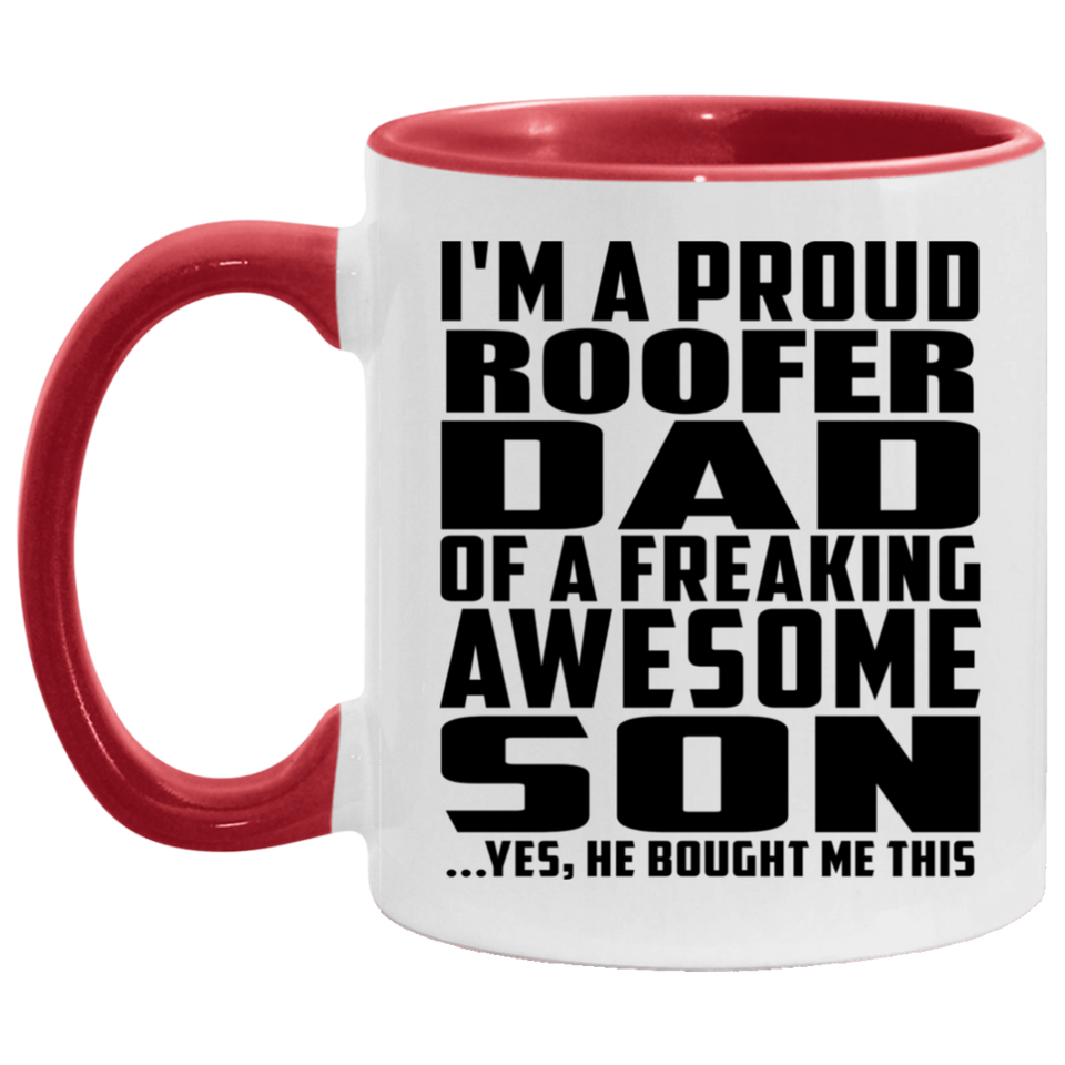 Proud Roofer Dad Of Awesome Son - 11oz Accent Mug Red