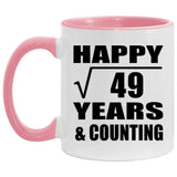 Happy 7th Anniversary Square Root of 49 Years & Counting - 11oz Accent Mug Pink