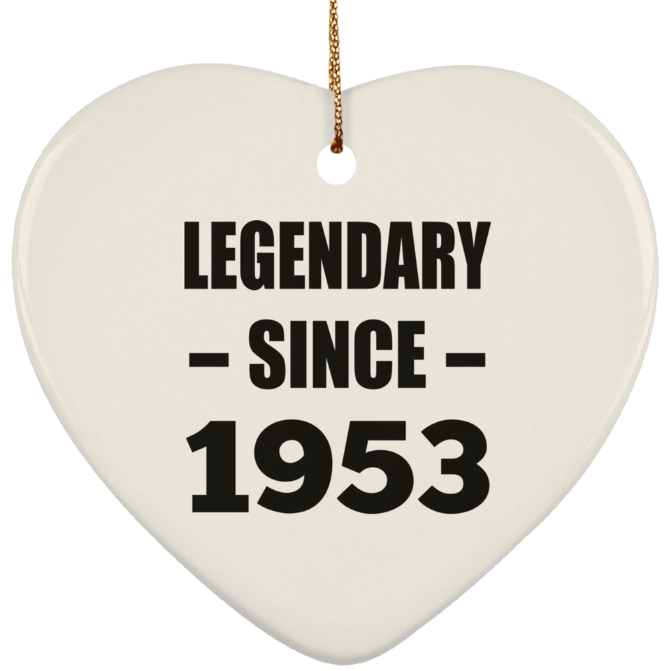 71st Birthday Legendary Since 1953 - Heart Ornament