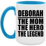 Deborah The Mom The Hero The Legend - 15oz Accent Mug Blue