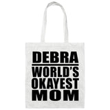 Debra World's Okayest Mom - Tote Bag White