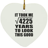 65th Birthday Took Square Root of 4225 Years To Look Good - Heart Ornament