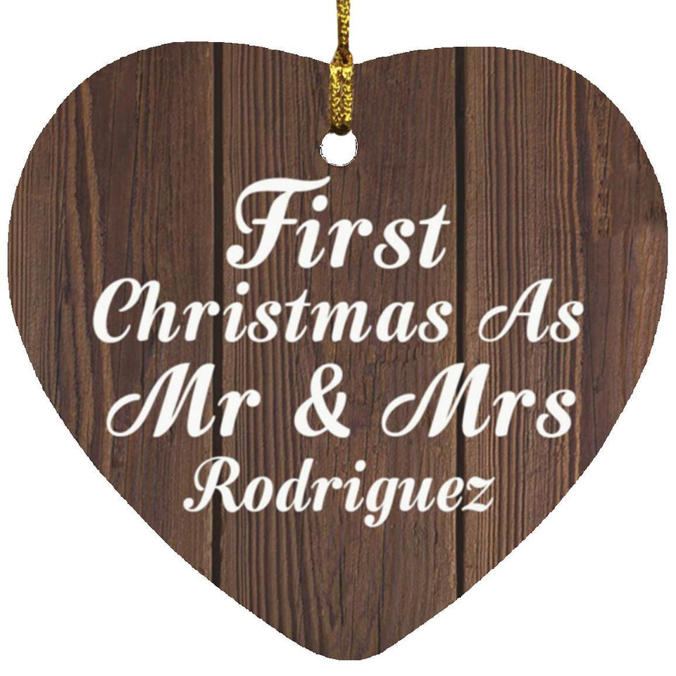 First Christmas As Mr & Mrs Rodriguez - Heart Ornament D