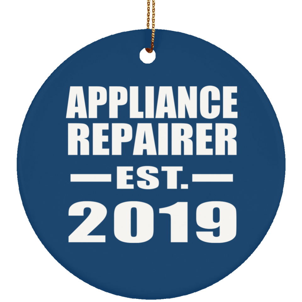 Appliance Repairer Established EST. 2019 - Circle Ornament