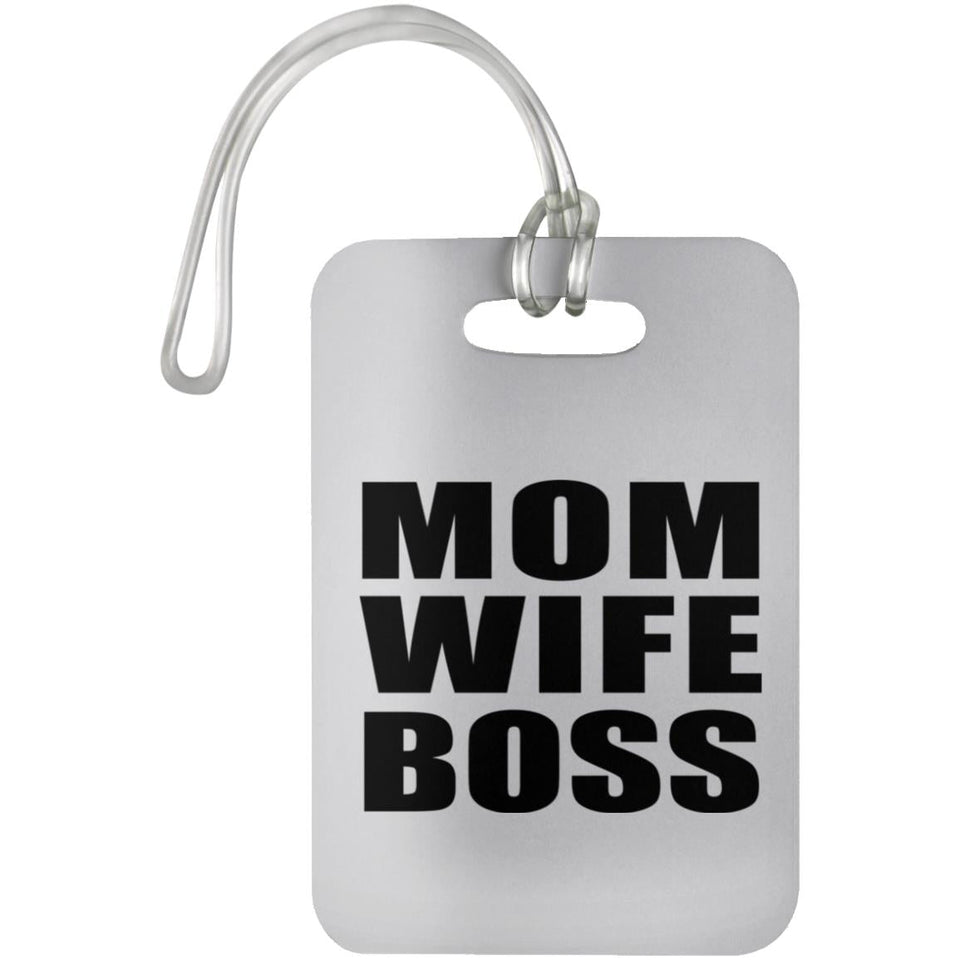 Mom Wife Boss - Luggage Bag Tag