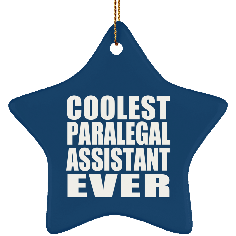 Coolest Paralegal Assistant Ever - Star Ornament