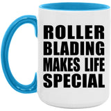Roller Blading Makes Life Special - 15oz Accent Mug Blue
