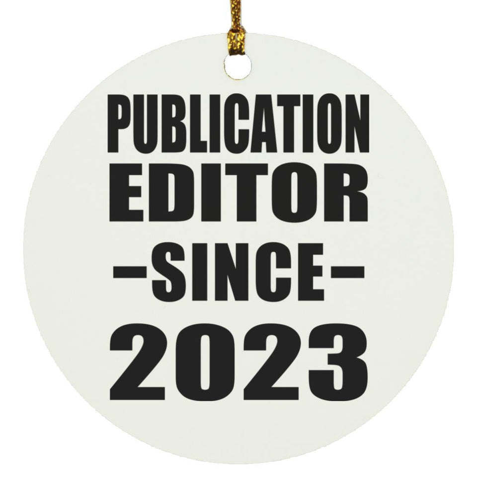 Publication Editor Since 2023 - Circle Ornament