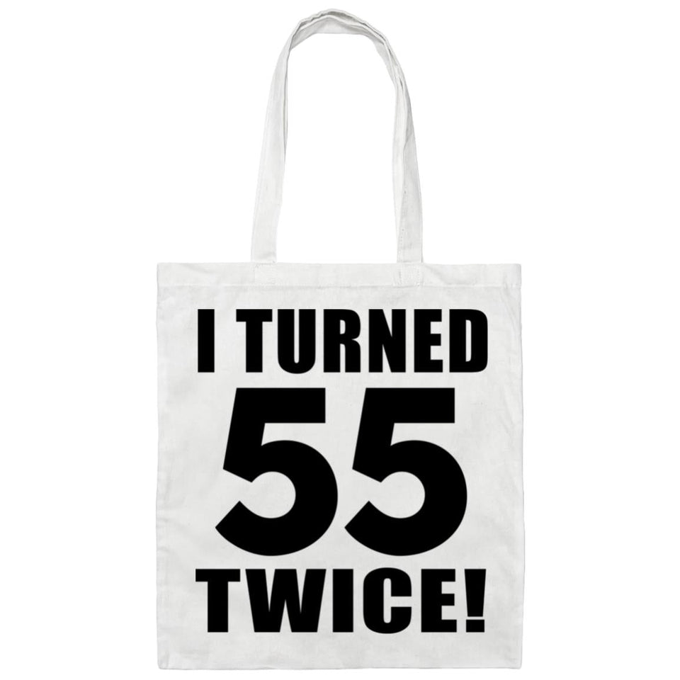 110th Birthday I Turned 55 Twice - Tote Bag White
