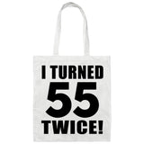 110th Birthday I Turned 55 Twice - Tote Bag White