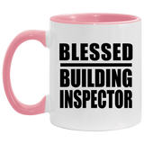 Blessed Building Inspector - 11oz Accent Mug Pink