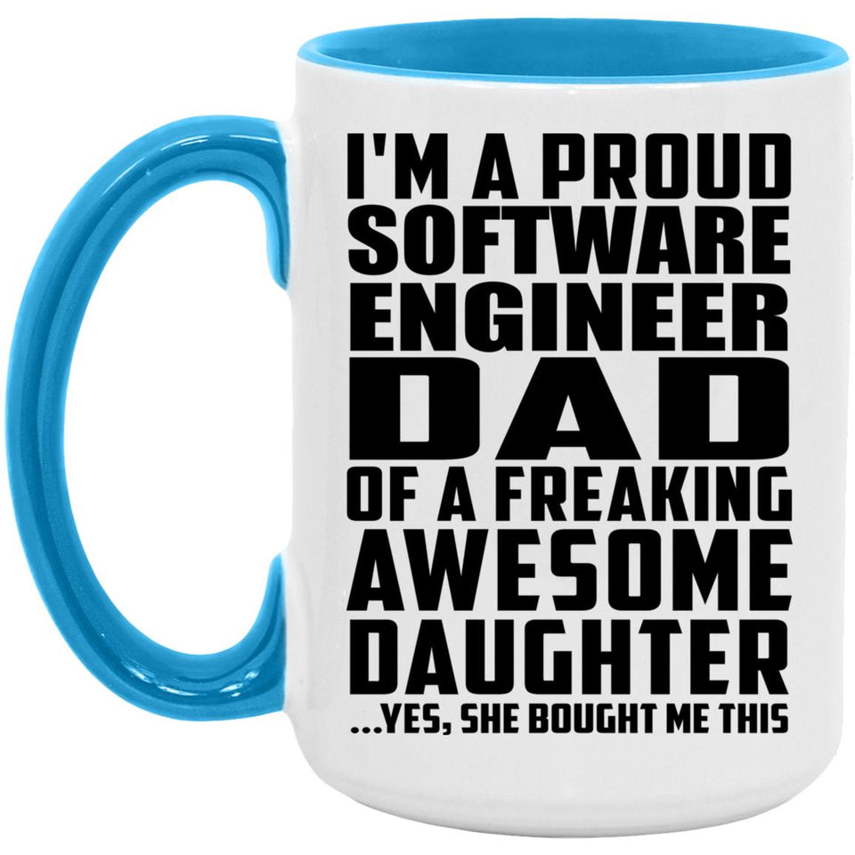 Proud Software Engineer Dad Of Awesome Daughter - 15oz Accent Mug Blue