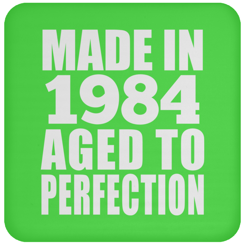 40th Birthday Made In 1984 Aged to Perfection - Drink Coaster