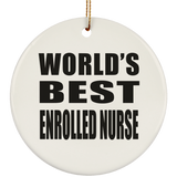 World's Best Enrolled Nurse - Circle Ornament