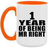1st Anniversary 1 Year Of Being Mr Right - 15oz Accent Mug Orange