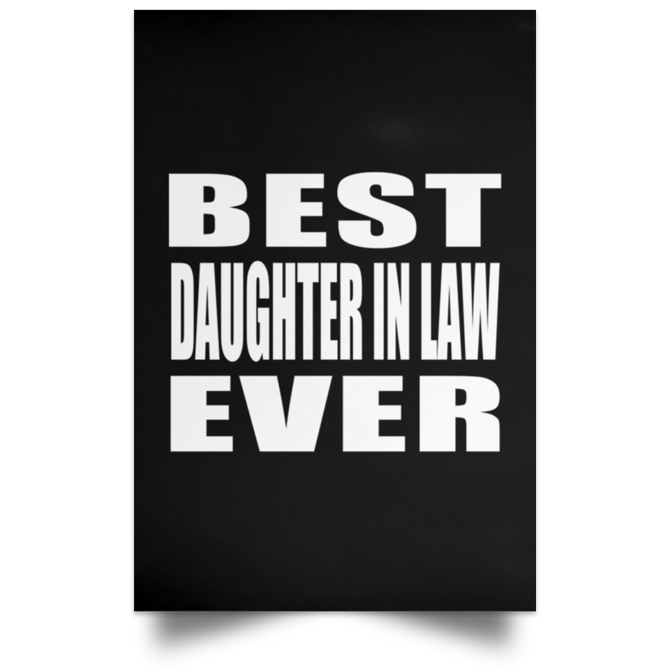 Best Daughter In Law Ever - Poster Portrait