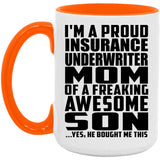 Proud Insurance Underwriter Mom Of Awesome Son - 15oz Accent Mug Orange